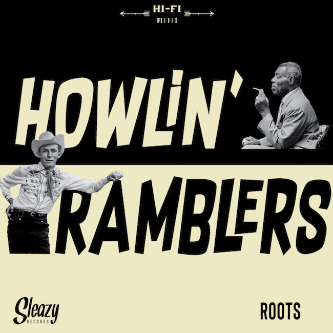 Howlin' Ramblers - Roots - Klik op de afbeelding om het venster te sluiten